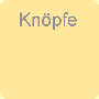 Kn&ouml;pfe